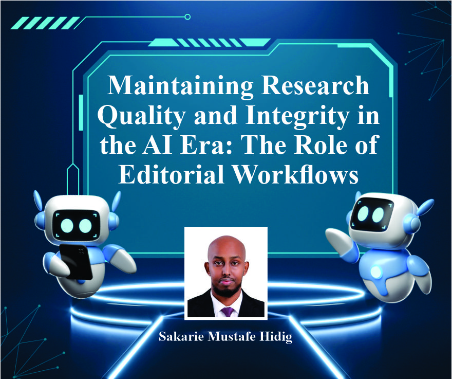 Maintaining Research Quality and Integrity in the AI Era: The Role of Editorial Workflows